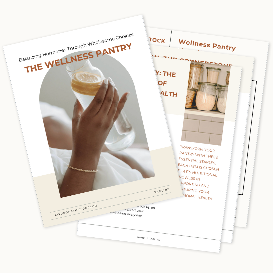 The Wellness Pantry- Balancing Hormones Through Wholesome Choices Lead Magnet